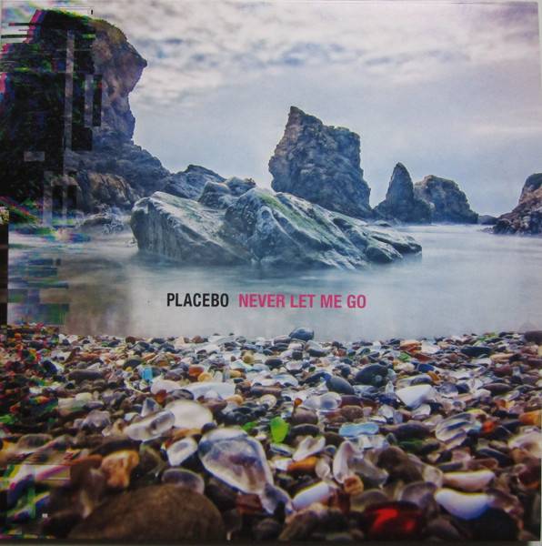 Placebo – Never Let Me Go (2LP)